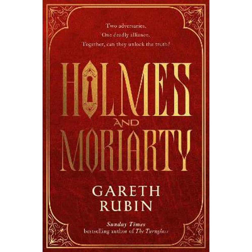 Holmes and Moriarty: The new official Sherlock Holmes novel (Hardback) - Gareth Rubin